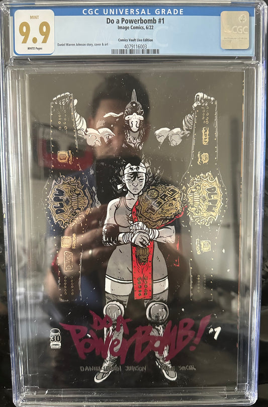 Do a Powerbomb #1 CGC 9.9 Limited Comic Vault Live Edition